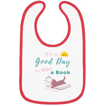 Discover Good Day to Read Drink Coffee playing with Kittens Bibs