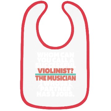 Discover Violin Violinist Hilarious Bibs