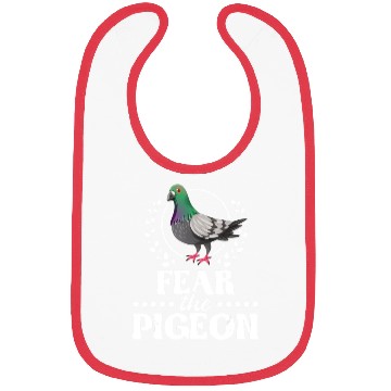 Discover Fear The Pigeon Pigeon Racing Lover Birdwatching Bibs
