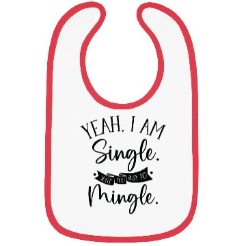 Discover Busy Single Independent Mingle Relationship Bibs