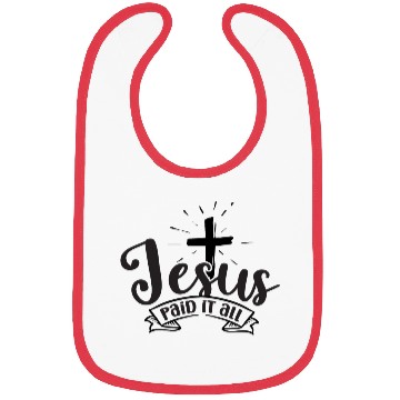 Discover Jesus paid it all Bibs