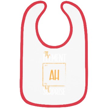 Discover Chemistry Science Humor Ah The Element Of Surprise Bibs