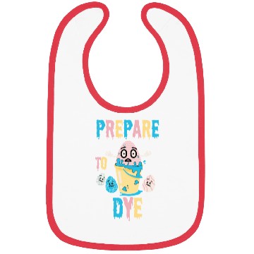Discover Prepare To Dye Funny Easter - Egg Painting Bibs