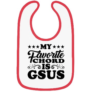 Discover My Favorite Chord Is Gsus 2 Bibs
