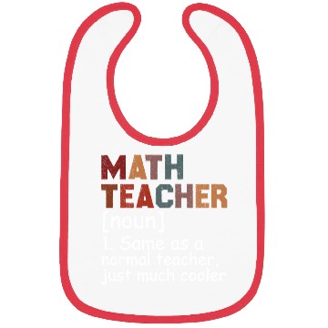 Discover Math Teacher Definition Cool Back To School Bibs