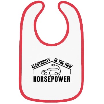 Discover Electric Vehicle Electricity Is The New Horsepower Bibs