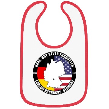 Discover Gone But Never Forgotten Larson Barracks Germany Bibs