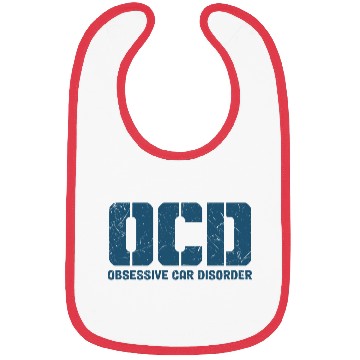Discover OCD Obsessive Car Disorder Car Lover Bibs