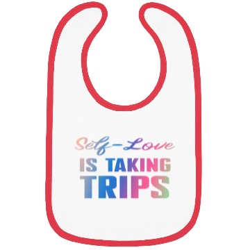 Discover Self-Love Is Taking Trips Bibs