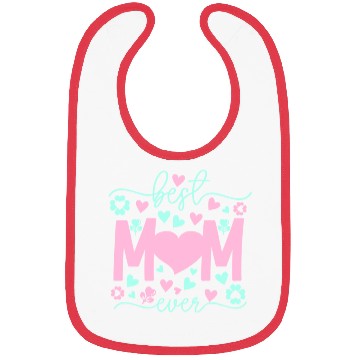 Discover Best Mom Ever mother's day gift Bibs
