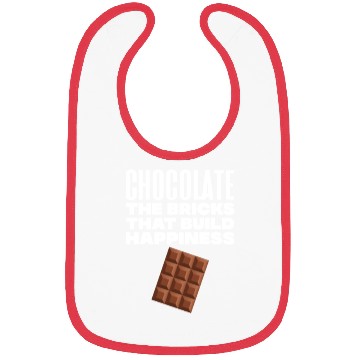 Discover Chocolate The Bricks That Build Happiness Bibs
