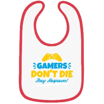 Discover Gamers Don t Die Bibs