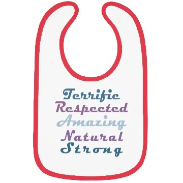 Discover Terrific Respected Amazing Natural Strong Bibs