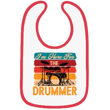 Discover I'm Here For The Drummer 7 Bibs