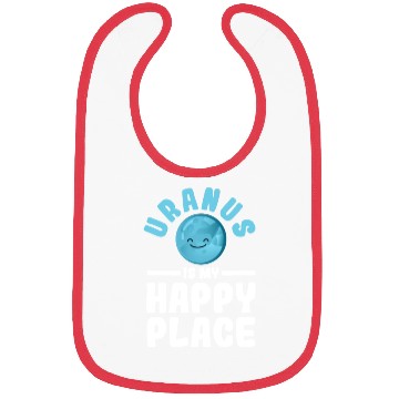 Discover Uranus Is My Happy Place Uranus Planet Space Lover Bibs