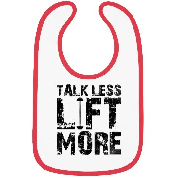 Discover Talk Less Lift More 8 Bibs