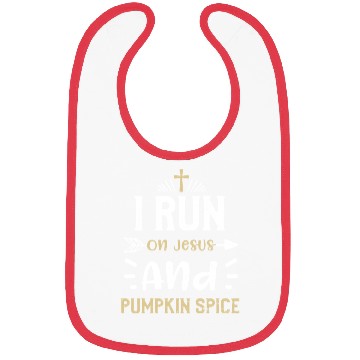 Discover I Run On Jesus And Pumpkin Spice Bibs