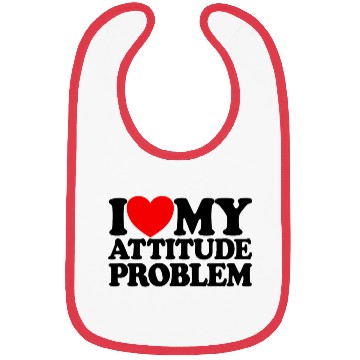 Discover I Love My Attitude Problem Womens Attitude Problem Bibs