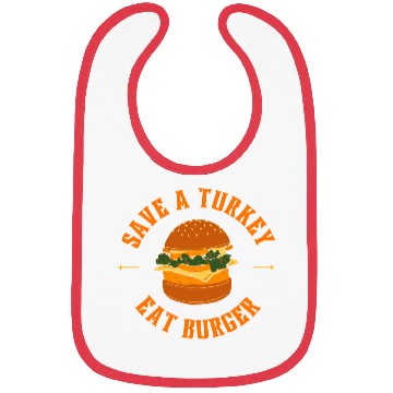 Discover Save A Turkey Eat Burger Bibs