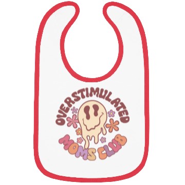 Discover Overstimulated Moms Club Bibs