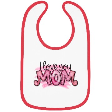 Discover I Love You Mom Bibs
