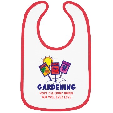 Discover GARDENING NEXT DELICIOUS HOBBY YOU WILL EVER LOVE Bibs