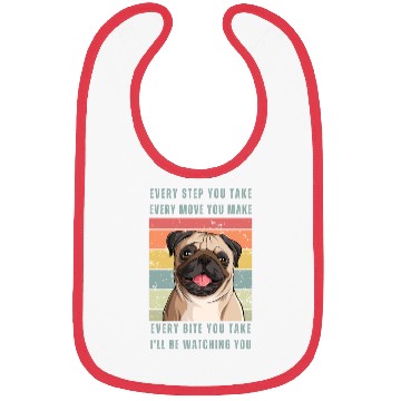 Discover Every Bite You Take - Pug Bibs