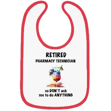 Discover Retired Pharmacy Tech Vacation Tropical Cocktail Bibs