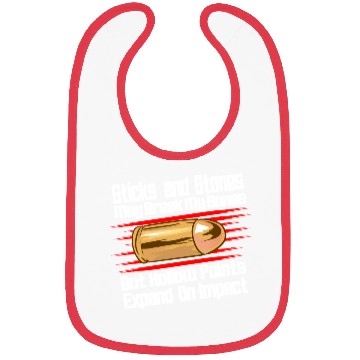 Discover Sticks And Stones Gun Bullets 2nd Amendment Bibs