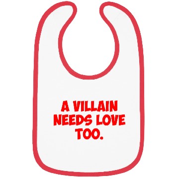 Discover A Villain Needs Love Too Bibs