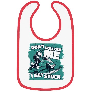 Discover Don't Follow Me I Get Stuck Sledding Racer Bibs