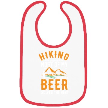 Discover Hiking Solves Most Of My problems Beer Solves Bibs