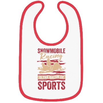 Discover Snowmobile Racing Is The Bacon Of Sports Bibs