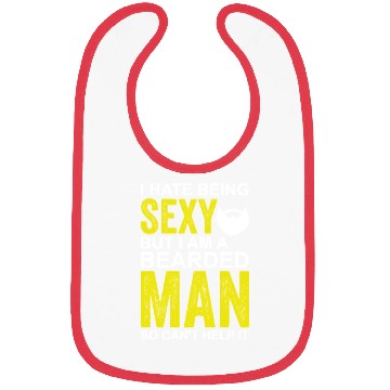 Discover I Hate Being Sexy But I'm A Bearded Man Bibs