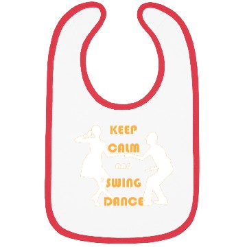 Discover Dance Humor Keep Calm And Swing Dance Bibs