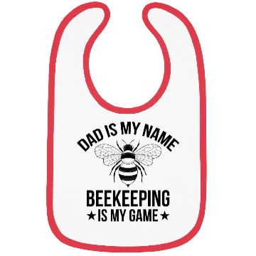 Discover Dad is My Name Beekeeping is My Game Bibs