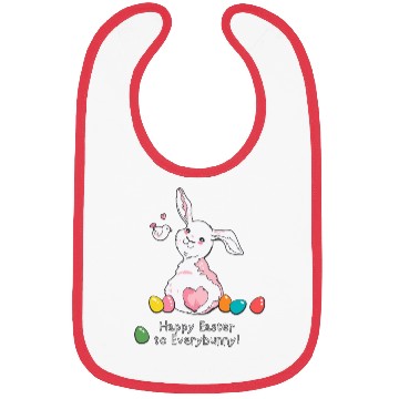 Discover Happy Easter To Every Bunny Bibs