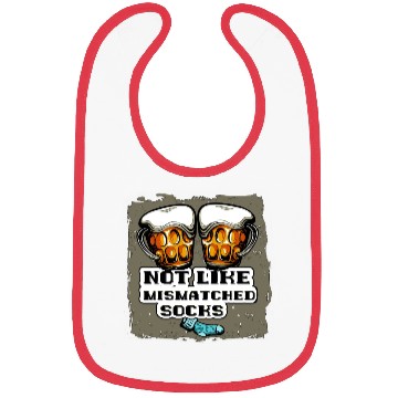 Discover Not Like Mismatched Socks - Beer Lovers Bibs