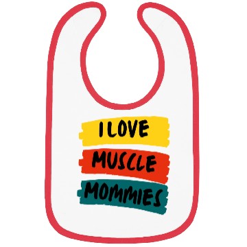 Discover I Love Muscle Mommies Bibs