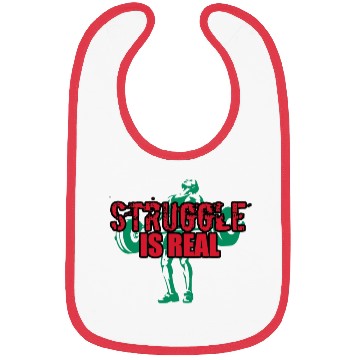 Discover Struggle Is Real - RED-ON-GREEN Bibs