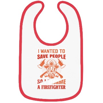 Discover Wanted To Save People FireFighter Bibs