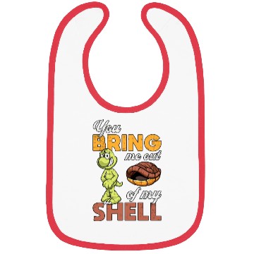 Discover You Bring Me Out Turtle Lover Turtles Funny Bibs