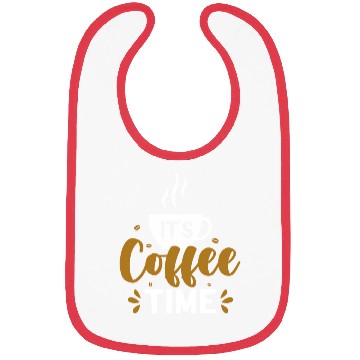 Discover Its Coffee Time Quotes Caffeine Beans Coffee Lover Bibs