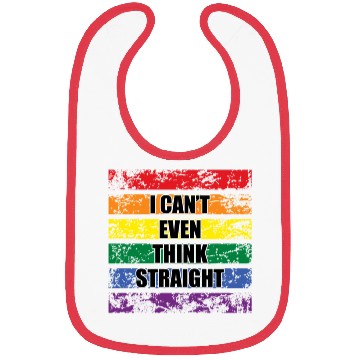 Discover I Can't Even Think Straight LGBTQ Pride Bibs