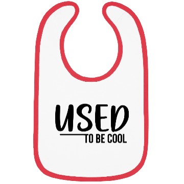 Discover Used to Be Cool Bibs