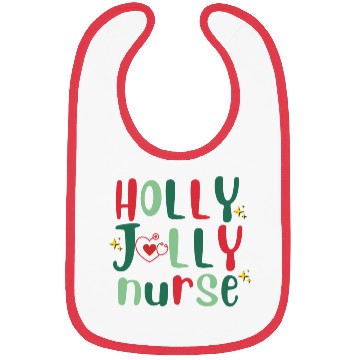 Discover HOLLY JOLLY NURSE4 Bibs