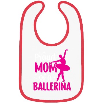 Discover Proud Mom Of A Ballerina Dancer Dance Ballet Bibs