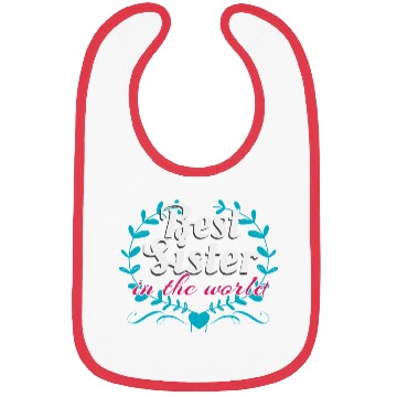 Discover Best Sister In The World Bibs