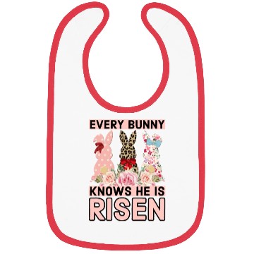 Discover Funny Easter Jesus, Every Bunny Knows He Is Risen Bibs