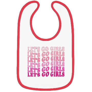 Discover Let's Go Girls Bibs, BRIDE,Bachelorette Party